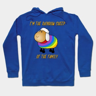 I'm The Rainbow Sheep Of The Family Hoodie